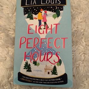 Eight Perfect Hours (winter romance novel)
